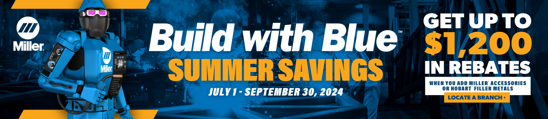 Miller Build with Blue Summer Savings Promotion!